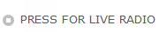 PRESS FOR LIVE RADIO